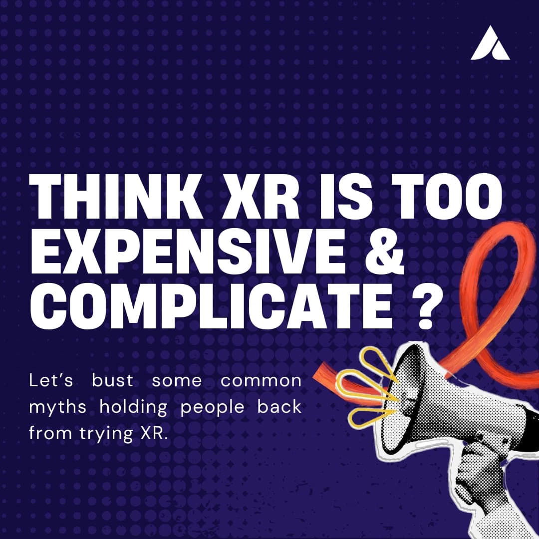 Think XR is too expensive & complicate?